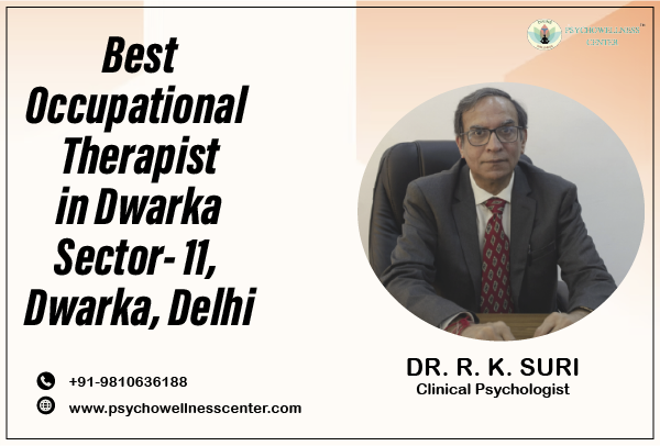 Best Occupational Therapist in Dwarka Sector 11 Delhi